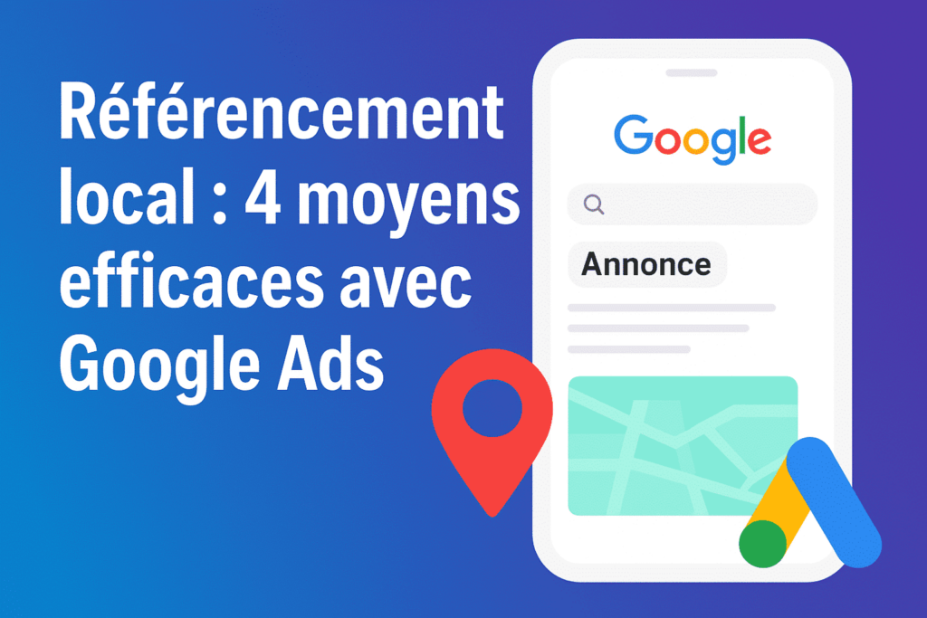 référencement local avec google ads